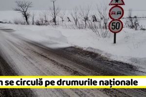NEAMȚ: Cum se circulă pe drumurile naţionale din Neamţ şi din regiunea Moldovei (6 ianuarie)