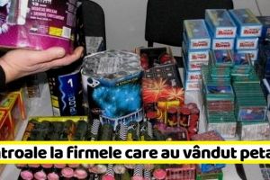 NEAMȚ: ITM, controale la firmele care au vândut artificii şi petarde