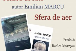 Lansarea cărţilor „Muzeu de sate” şi „Sfera de aer”, de Emilian Marcu