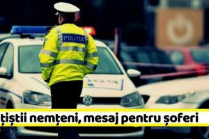 NEAMȚ: Poliţiştii nemţeni, mesaj pentru şoferi