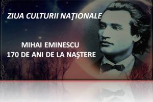 Topliţa: Eveniment aniversar, dedicat poetului Mihai Eminescu – 170 de ani de la naşterea sa