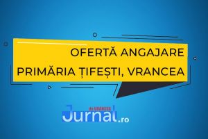 Post liber la Primăria Țifeşti | Se caută consilier pentru compartimentul registrul agricol