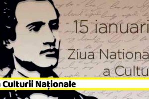 15 ianuarie: Ziua Culturii Naţionale şi 170 de ani de la naşterea lui Mihai Eminescu