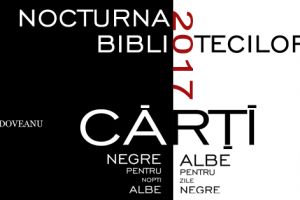 Biblioteca Metropolitană – noapte cu surprize în alb şi negru