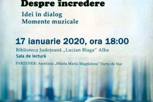 VINERI: Seratele Bibliotecii Judeţene „Lucian Blaga” Alba – „Despre încredere”, tema primei întâlniri din acest an