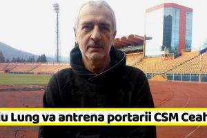 NEAMȚ: Silviu Lung va antrena portarii echipei CSM Ceahlăul Piatra-Neamţ