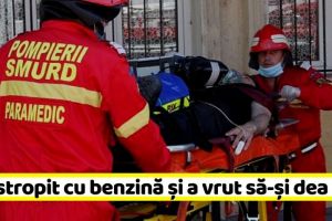 NEAMȚ: Un nemţean s-a stropit cu benzină şi a vrut să-şi dea foc după ce soţia i-a spus că îl părăseşte