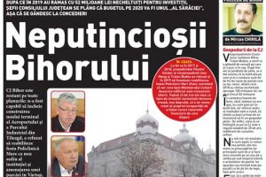 Nu rataţi BIHOREANUL tipărit: O analiză despre incapacitatea administrativă flagrantă de la Consiliul Judeţean