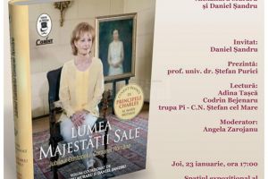 Lansarea cărţii „Lumea Majestăţii Sale. ...