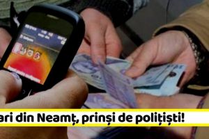 NEAMȚ: Țepari din Neamţ, prinşi de poliţişti! Peste 20 de înşelăciuni cu metoda „Accidentul”