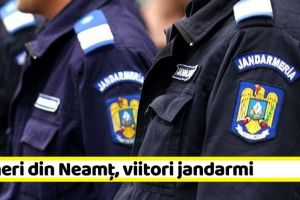 NEAMȚ: 9 tineri din Neamţ, admişi la Școala Militară de Subofiţeri de Jandarmi Fălticeni