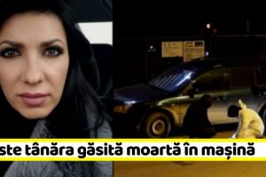 NEAMȚ: Ea este tânăra găsită moartă în maşina de Neamţ