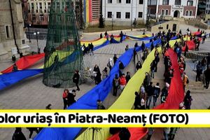 NEAMȚ: „Unirea face puterea!” – Tricolor uriaş în Piatra-Neamţ (FOTO)