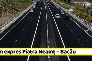 NEAMȚ: Un prim pas pentru drumul expres Piatra-Neamţ – Bacău