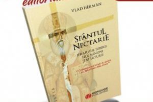 A aparut cartea Sfantul Nectarie – Ierarhul iubirii. Noi minuni si marturii