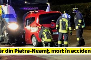 NEAMȚ: Tânăr din Piatra-Neamţ, mort într-un groaznic accident în Italia (FOTO)