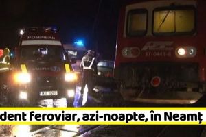 NEAMȚ: Accident feroviar. Tren cu 8 vagoane de metanol, lovit de un autoturism