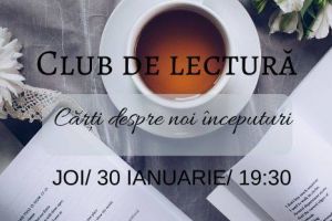 PRIMA EDIȚIE O Carte pe Lună Arad din acest an e despre NOI ÎNCEPUTURI