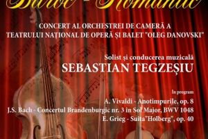 Seara baroc-romantica la Teatrul National de Opera si Balet Oleg Danovski