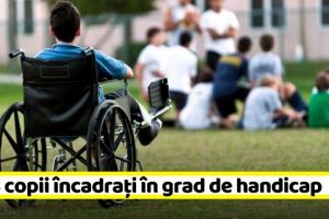 NEAMȚ: 2123 copii încadraţi în grad de handicap în Neamţ