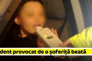NEAMȚ: Femeie reţinută după ce a condus beată şi a provocat un accident rutier