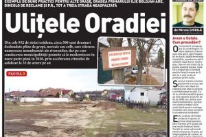 Nu rataţi noul BIHOREANUL tipărit! Din 900 de străzi orădene, 300 sunt drumuri desfundate pline de gropi, noroaie sau colb