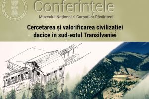 „Cercetarea şi valorificarea civilizaţiei dacice în sud-estul Transilvaniei”