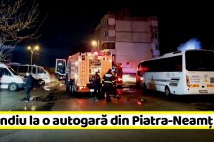 NEAMȚ: Incendiu la o autogară din Piatra-Neamţ (FOTO)