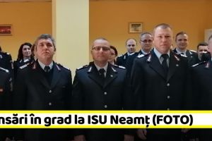 NEAMȚ: Avansări în grad la ISU Neamţ (FOTO)