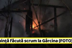 NEAMȚ: Incendiu la o locuinţă din Gârcina (FOTO)