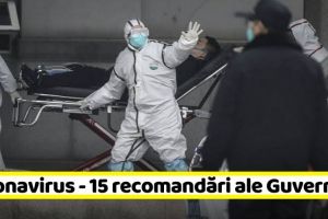 Coronavirus: 15 recomandări ale Guvernului