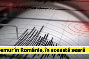 Cutremur în România, în această seară