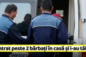 NEAMȚ: Au intrat peste doi bărbaţi în casă şi i-au tâlhărit