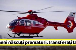 NEAMȚ: Gemeni născuţi prematuri, duşi cu elicopterul la Iaşi