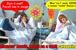 Unde dai si unde crapa! / Nosocomialele, la mila lu’ COVID
