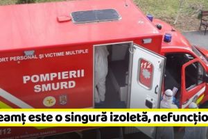 NEAMȚ: În Neamţ este o singură izoletă, iar aceasta nu poate fi folosită