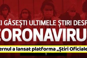 Guvernul României a lansat platformei online COVID-19 Știri Oficiale