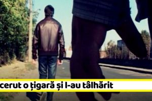 NEAMȚ: I-au cerut o ţigară şi l-au tâlhărit