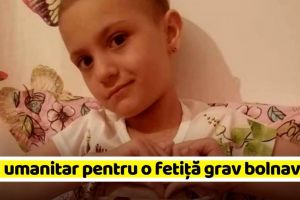 NEAMȚ: Apel umanitar pentru o fetiţă grav bolnavă