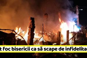 NEAMȚ: A dat foc bisericii ca să scape de infidelitate