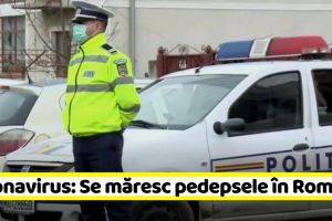 Coronavirus: Se măresc pedepsele pentru cei care nu respectă carantina