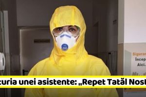 Mărturia unei asistente din România: „Repet la nesfârşit Tatăl Nostru”