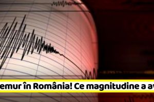 Cutremur în România! (19 martie)