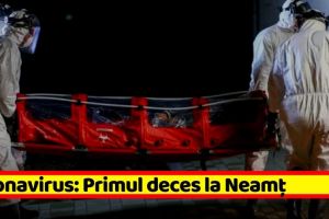 Coronavirus: Primul deces la Neamţ