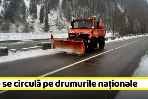 Ninsori şi carosabil umed în jumătatea nordică a Moldovei. Cum se circulă pe drumurile naţionale