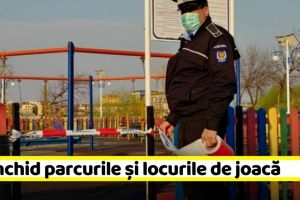 NEAMȚ: Se închid parcurile şi locurile de joacă