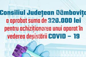 DÂMBOVIŢA Covid-19: Consilierii judeţeni au decis alocare de fonduri pentru un aparat de depistare a coronavirusului