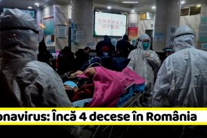 Coronavirus: Încă 4 decese. România a ajuns la un număr de 34 decese