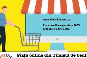 Piaţa online disponibilă pentru producătorii locali şi clienţii din judeţul Timiş