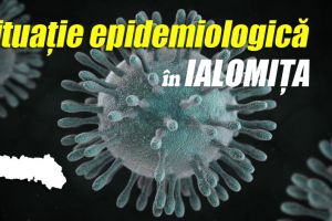 Situaţie epidemiologică la nivelul judeţului Ialomiţa